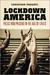 Lockdown America: Police and Prisons in the Age of Crisis (Hardcover)