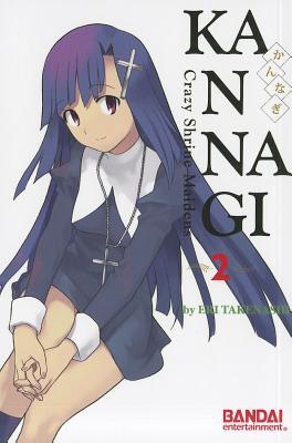 Kannagi: Crazy Shrine Maidens, Vol. 2 (Kannagi: Crazy Shrine Maidens #2)
