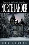 Northlander by Meg Burden