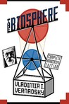 The Biosphere: Complete Annotated Edition