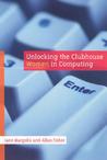 Unlocking the Clubhouse by Jane Margolis