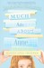 Much Ado About Anne (Paperback)