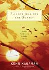 Flights Against the Sunset: Stories that Reunited a Mother and Son Flights Against the Sunset: Stories that Reunited a Mother and Son