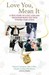Love You, Mean It (Hardcover)