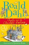 Charlie and the Chocolate Factory by Roald Dahl