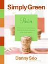 Simply Green Parties: Simple and resourceful ideas for throwing the perfect celebration, event, or get-together Simply Green Parties: Simple and resourceful ideas for throwing the perfect celebration, event, or get-together