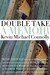 Double Take: A Memoir