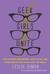 Geek Girls Unite by Leslie Simon Geek Girls Unite by Leslie Simon