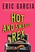 Hot and Sweaty Rex