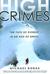 High Crimes by Michael Kodas High Crimes by Michael Kodas
