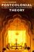 Postcolonial Theory: A Critical Introduction