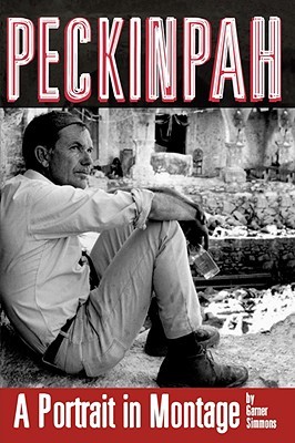 Peckinpah by Garner Simmons