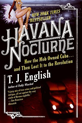 Havana Nocturne - T.J. English