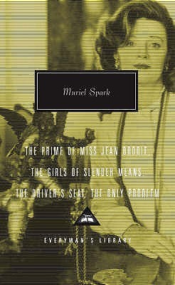 The Prime of Miss Jean Brodie, The Girls of Slender Means, Th... by Muriel Spark