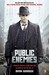 Public Enemies: America's Greatest Crime Wave and the Birth of the FBI, 1933-34 (ebook)
