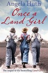 Once A Land Girl Once A Land Girl