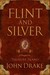Flint and Silver: A Prequel to Treasure Island