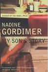 My Son's Story by Nadine Gordimer My Son's Story by Nadine Gordimer