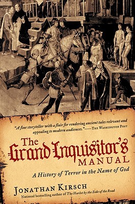 The Grand Inquisitor’s Manual by Jonathan Kirsch