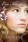 The Reluctant Heiress by Eva Ibbotson The Reluctant Heiress by Eva Ibbotson