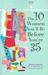 The 10 Women You'll Be Before You're 35 10 Women You'll Be Before You're 35
