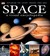 Space: A Visual Encyclopedia