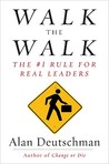 Walk the Walk: The #1 Rule for Real Leaders