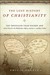 The Lost History of Christianity: The Thousand-Year Golden Age of the Church in the Middle East, Africa, and Asia--and How It Died