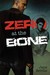 Zero at the Bone (Paperback)