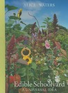 Edible Schoolyard Edible Schoolyard