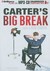 Carter's Big Break (MP3 CD)