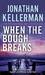When The Bough Breaks (Alex Delaware, #1)