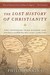 The Lost History of Christianity: The Thousand-Year Golden Age of the Church in the Middle East, Africa, and Asia--and How It Died (Paperback)