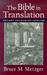 The Bible in Translation by Bruce Manning Metzger The Bible in Translation by Bruce Manning Metzger