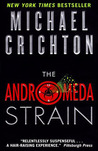 The Andromeda Strain by Michael Crichton The Andromeda Strain by Michael Crichton