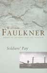 Soldiers' Pay by William Faulkner