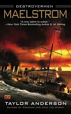 Maelstrom by Taylor Anderson Maelstrom by Taylor Anderson