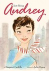 Just Being Audrey by Margaret Cardillo Just Being Audrey by Margaret Cardillo