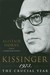 Kissinger: 1973, the Crucia...