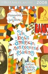 The Best American Non-Required Reading 2008
