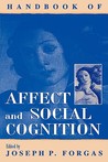 Handbook of Affect and Social Cognition