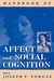 Handbook of Affect and Social Cognition