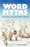 Word Myths by David Wilton