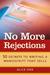 No More Rejections by Alice Orr