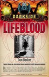 Lifeblood (Darkside, #2)