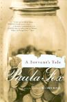 A Servant's Tale: A Novel