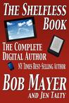 The Shelfless Book: The Complete Digital Author