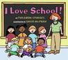 I Love School! I Love School!