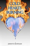 Cold Hearts Burning Cold Hearts Burning