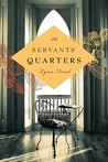 The Servants' Quarters by Lynn Freed The Servants' Quarters by Lynn Freed